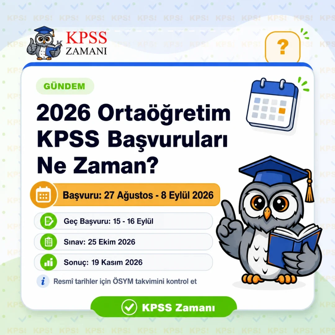 2026 Ortaöğretim KPSS Başvuruları Ne Zaman?