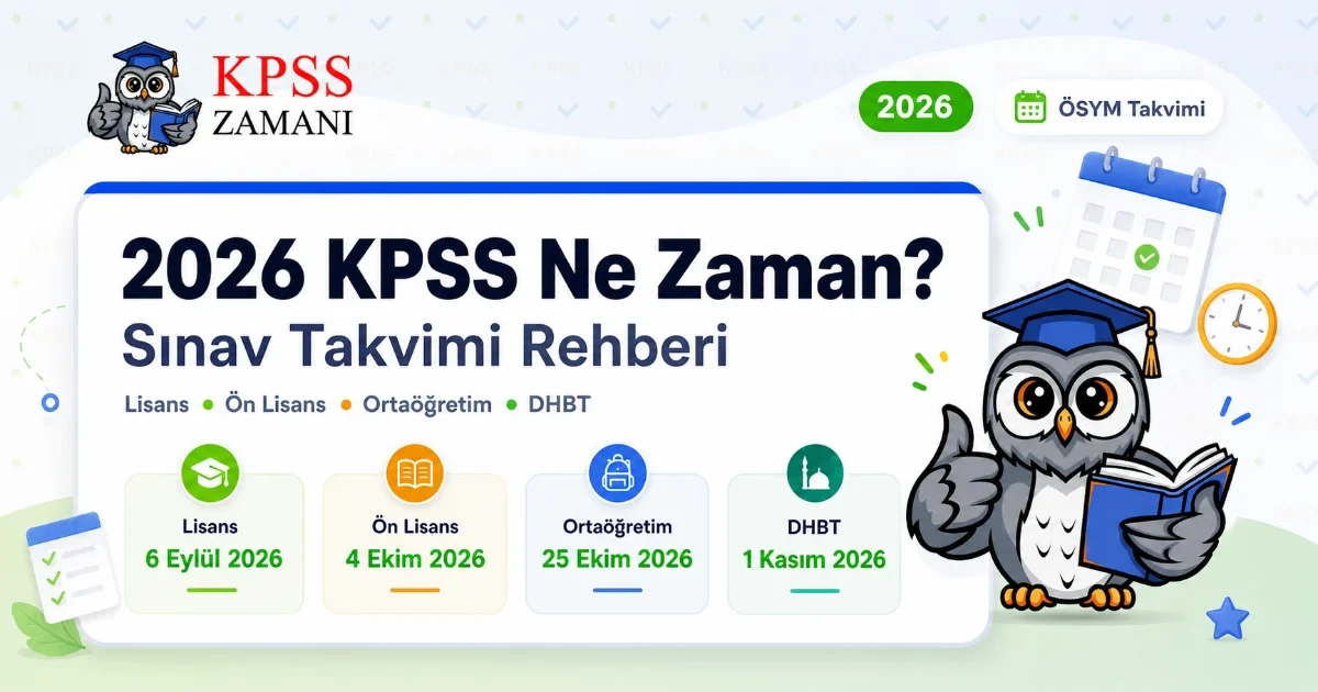 2026 KPSS Ne Zaman? Sınav Takvimi Rehberi